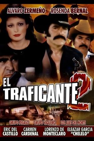 El traficante II's poster