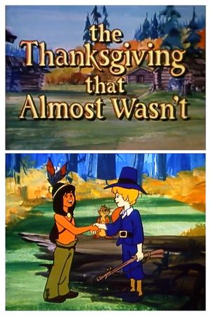 The Thanksgiving That Almost Wasn't's poster