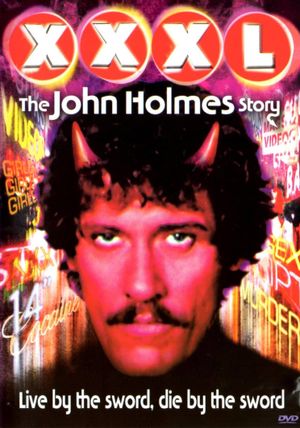 XXXL: The John Holmes Story's poster image