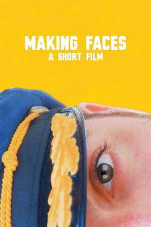 Making Faces's poster image