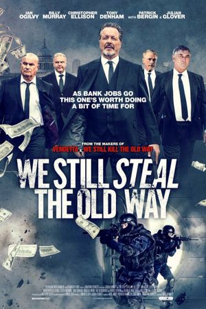 We Still Steal the Old Way's poster