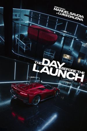 The Day Before the Launch's poster