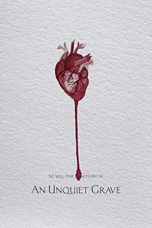 An Unquiet Grave's poster