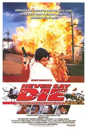Never Say Die's poster