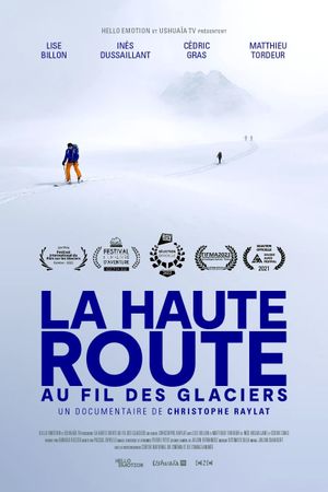 La Haute Route au fil des glaciers's poster image