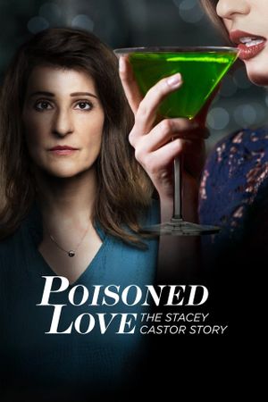 Poisoned Love: The Stacey Castor Story's poster image