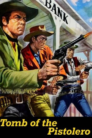 Tomb of the Pistolero's poster
