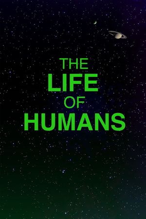 The Life of Humans's poster