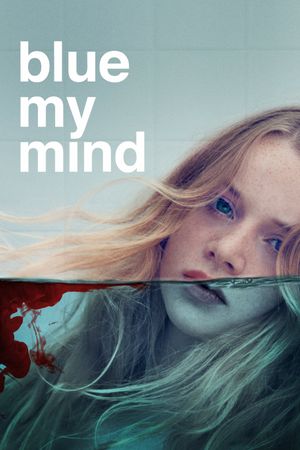 Blue My Mind's poster