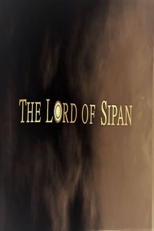 The Lord of Sipan's poster