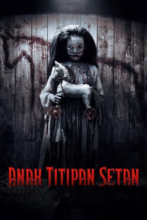 Anak Titipan Setan's poster