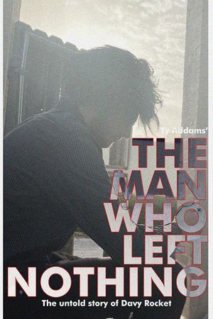 The Man Who Left Nothing's poster