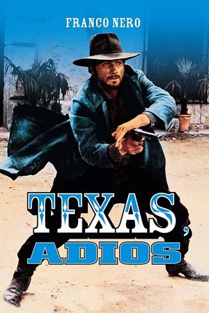 Texas, Adios's poster