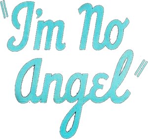 I'm No Angel's poster