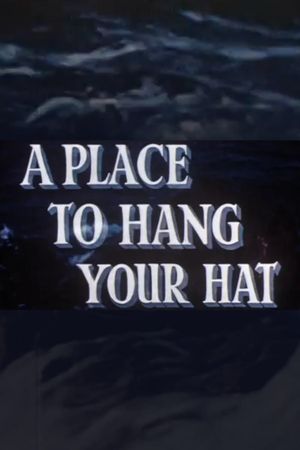 A Place to Hang Your Hat's poster