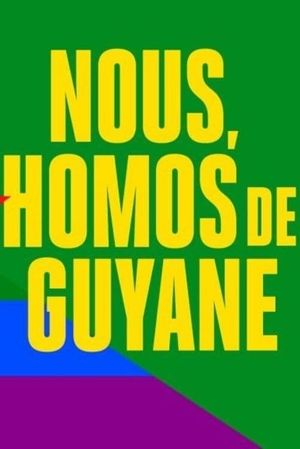 Nous, homos de Guyane's poster