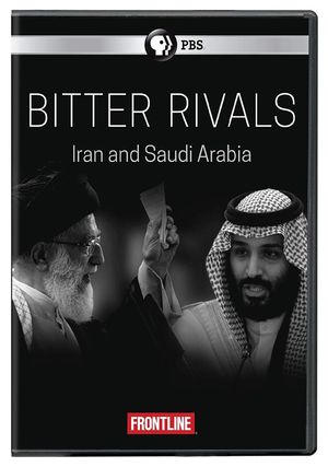 Bitter Rivals: Iran and Saudi Arabia's poster image