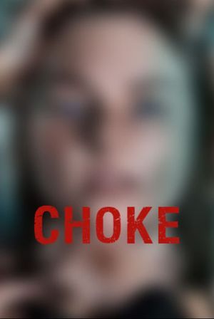 Choke's poster