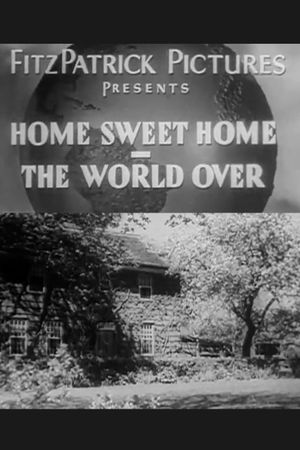 Home Sweet Home, the World Over's poster