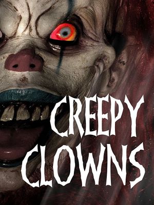 Creepy Clowns's poster