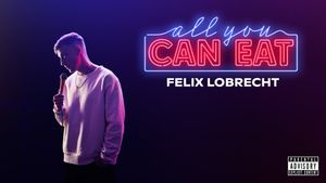 Felix Lobrecht - All You Can Eat's poster