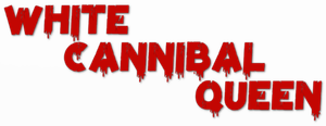 White Cannibal Queen's poster