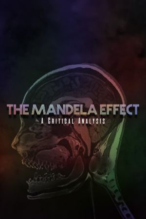 The Mandela Effect: A Critical Analysis's poster