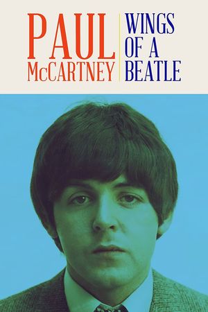 Paul McCartney: Wings of a Beatle's poster