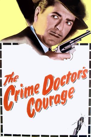 The Crime Doctor's Courage's poster