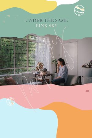 Under the Same Pink Sky's poster