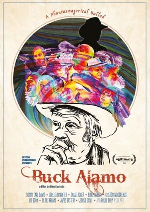 Buck Alamo or (A Phantasmagorical Ballad)'s poster