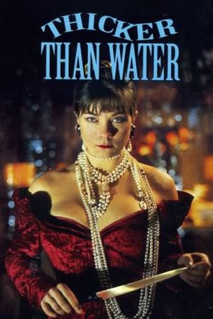 Thicker Than Water's poster