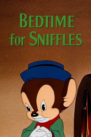 Bedtime for Sniffles's poster