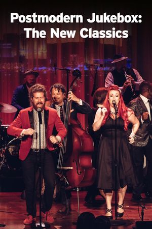 Postmodern Jukebox — the New Classics's poster