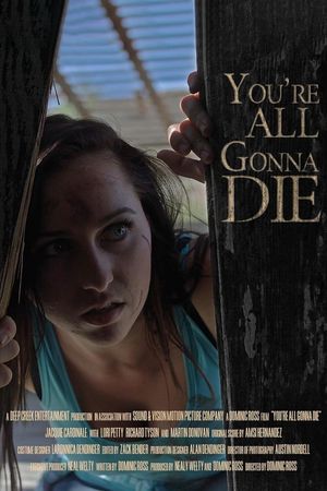 You're All Gonna Die's poster