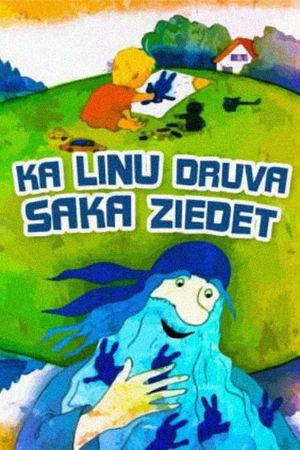 Kā linu druva sāka ziedēt's poster