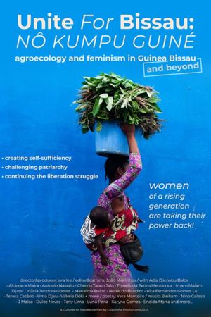 Unite for Bissau (Nô Kumpu Guiné): Agroecology and Feminism in Guinea Bissau's poster