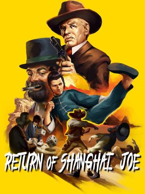 Return of Shanghai Joe's poster image