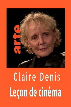 Claire Denis : Leçon de cinéma's poster