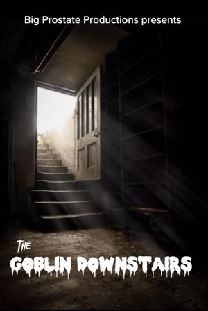 The Goblin Downstairs's poster