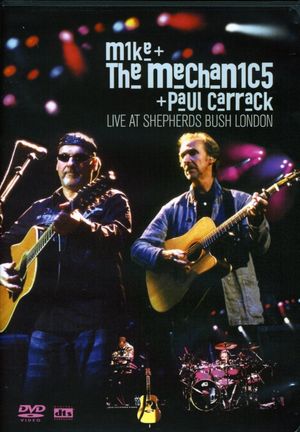 Mike and the Mechanics: Live at Shepherds Bush Empire's poster