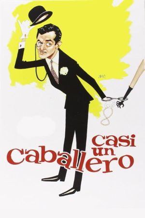 Casi un caballero's poster