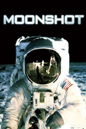 Moonshot: The Flight of Apollo 11's poster