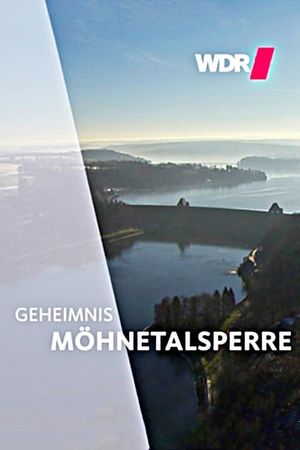 Geheimnis Möhnetalsperre's poster