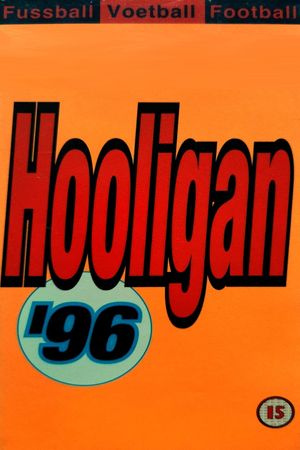Hooligan '96's poster