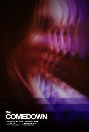 The Comedown's poster