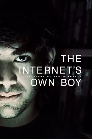 The Internet's Own Boy: The Story of Aaron Swartz's poster