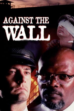 Against the Wall's poster