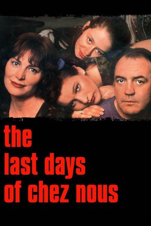 The Last Days of Chez Nous's poster