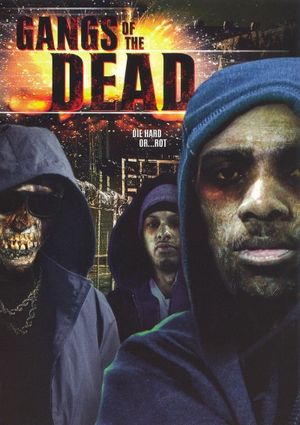 Gangs of the Dead's poster